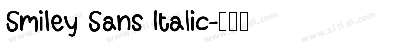 Smiley Sans Italic字体转换